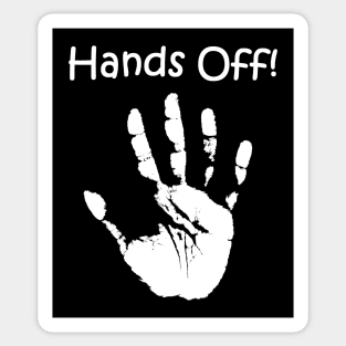 Hands Off! Sticker